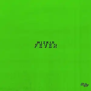 Wizkid - Fever